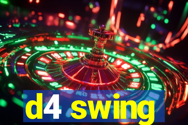 d4 swing